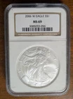 2006-W, NGC MS69, BURNISHED (First Year)  AMERICAN SILVER EAGLE