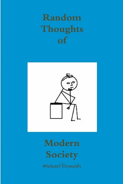 Michael Reynolds | Random Thoughts Of Modern Society | Taschenbuch | Englisch-image
