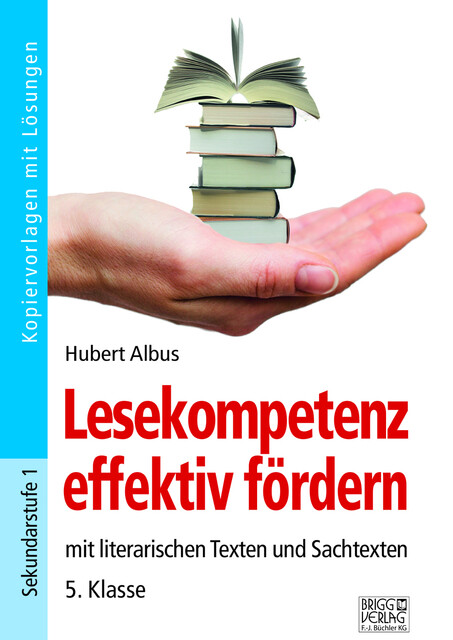 Lesekompetenz Effektiv Fördern - 5. Klasse Hubert Albus