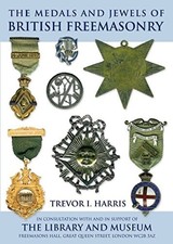 The Medals and Jewels of British Freemasonry, Harris, Trevor I., Good Book