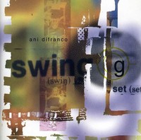 Ani Difranco - Swing Set [New Cd]