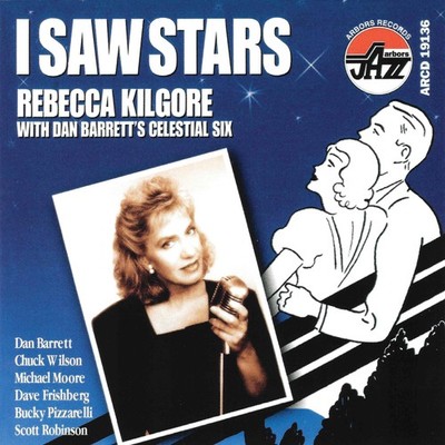 Rebecca Kilgore I Saw Stars (CD) (US IMPORT)