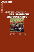 Matthias Schnettger / Der Spanische Erbfolgekrieg / 9783406661730