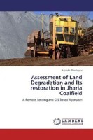 Rajarshi Dasgupta | Assessment Of Land Degradation And Its Restoration In...