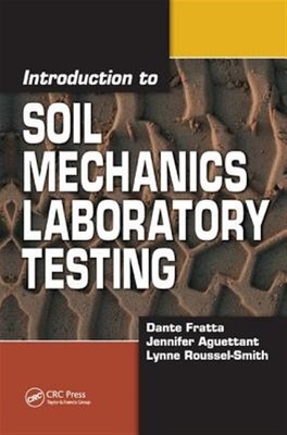 Einführung in die Bodenmechanik Labortests, Hardcover von Fratta, Dante...