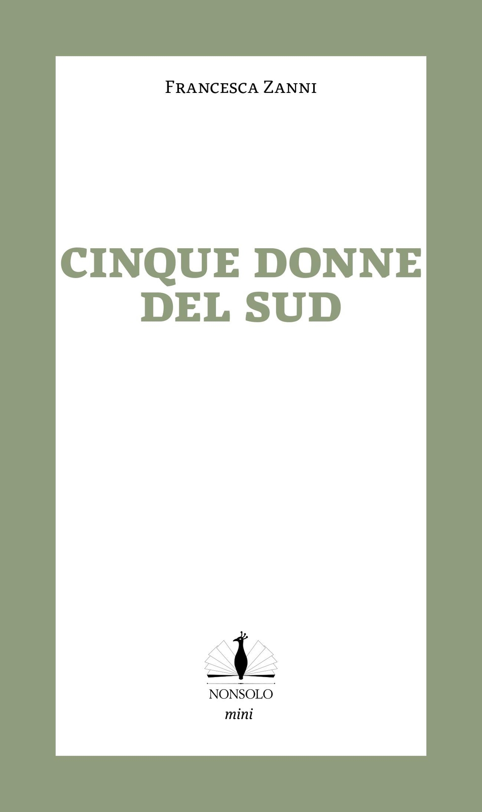 Thumbnail - Fünf Frauen / Cinque Donne Del Sud Francesca Zanni