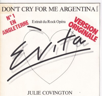 7'' Single - Julie Covington - Don't cry for me Argentina