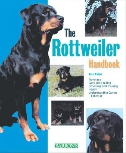 Joan Hustace Walker The Rottweiler Handbook (Poche) 9780764116421 | eBay