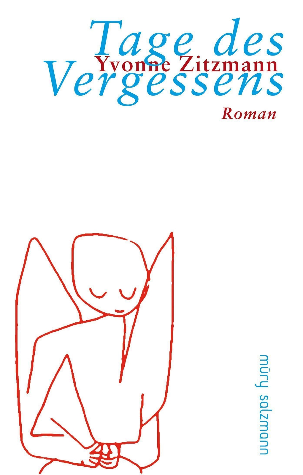 Thumbnail - Tage Des Vergessens, Yvonne Zitzmann