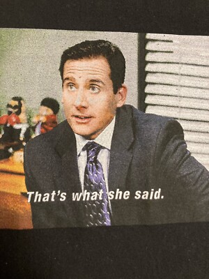 THE OFFICE Michael Scott  That s What She Said  T-Shirt Unisex Size SMALL