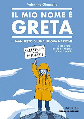 9788869214301 Il mio nome è Greta. Il manifesto di una nuova na...utto il mondo