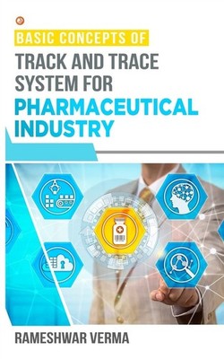 Grundkonzepte des Track and Trace Systems für die Pharmaindustrie - Ver...