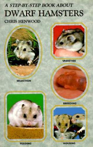 Image showcasing A Step-By-Step Book about Dwarf Hamsters - Paperback - ACCEPTABLE ...