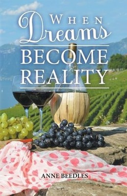 When Dreams Become Reality by Anne Beedles (English) Paperback Book