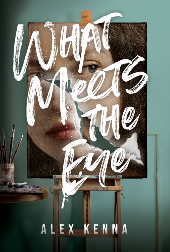 What Meets the Eye : A Mystery by Alex Kenna (2022, Hardcover)
