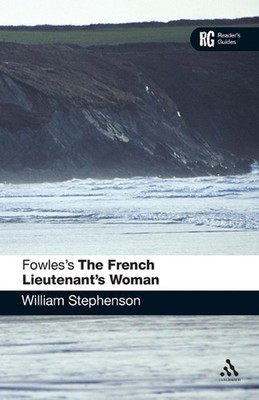 Fowles's The French Lieutenant's Woman by William Stephenson (English) Paperback