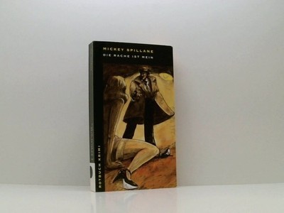 Die Rache ist mein: Krimi (Rotbuch-Taschenbücher) Mickey Spillane. [Aus dem Amer