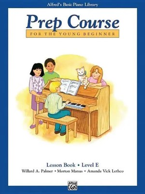 Amanda Vick Lethco (u. a.) | Alfred's Basic Piano Library Prep Course Lesson E
