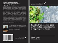 Pallab Kalita (U. A.) | Randia Dumetorum Para Actividades Antioxidantes Y...
