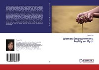 Women Empowerment: Reality Or Myth Pragyan Das