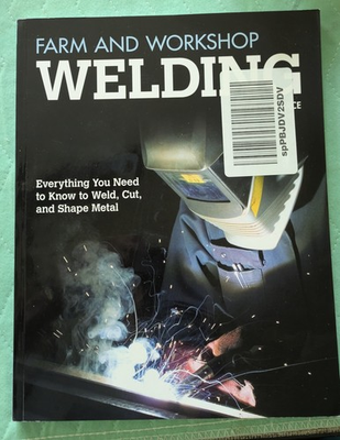 #ad Farm and Workshop Welding: Everything You Need to Weld Cut and Shape Metal $8.99