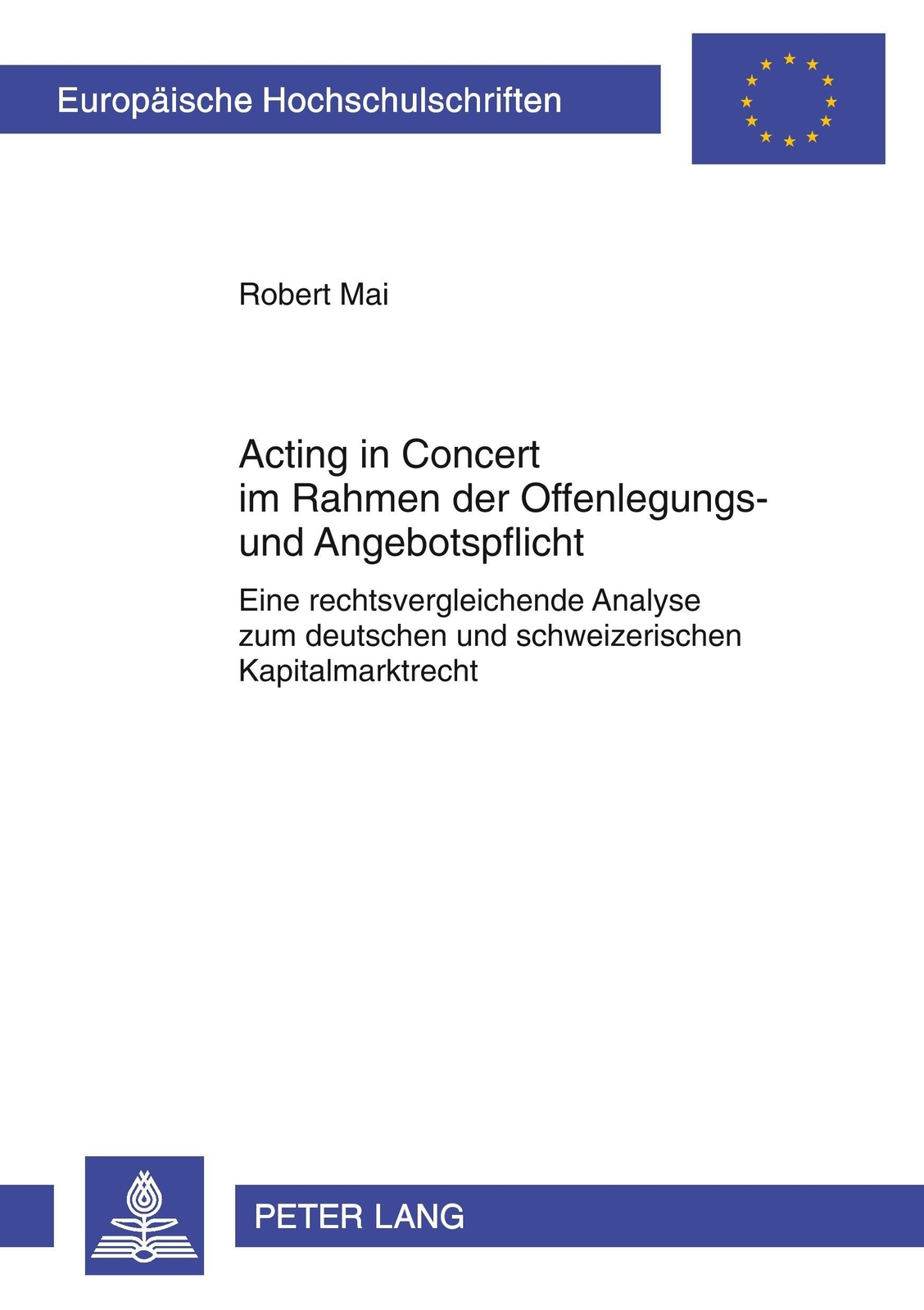 Thumbnail - Robert Mai | Acting In Concert Rahmen Der Offenlegungs- Und