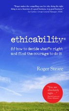 ETHICABILITY: HOW TO DECIDE WHAT'S RIGHT AND FIND THE **Mint Condition**