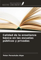 Peter Pereotubo Akpe | Calidad De La EnseñAnza BáSica En Las Escuelas...