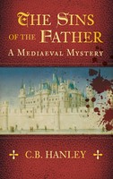 C.B. Hanley | The Sins Of The Father | Taschenbuch | Englisch (2012)
