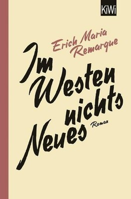 Buch: Im Westen nichts Neues, Remarque, Erich Maria, 2014, KiWi, gebraucht, gut