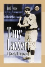 Tony Lazzeri: A Baseball Biography by Paul Votano (English) Paperback Book