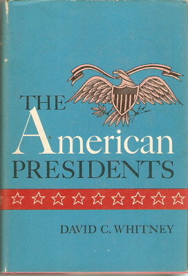 The American Presidents by David C. Whitney (1967, Hardback) | eBay