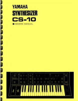 Yamaha CS-10 Synthesizer OWNER'S MANUAL