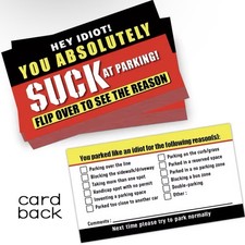 50 Pack Bad Parking Cards You Parked Like An Idiot Gag Joke Prank Warning Notice