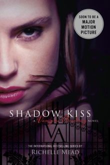 Shadow Kiss: A Vampire Academy Novel: 3 von Mead, R... | Buch | Zustand sehr gut