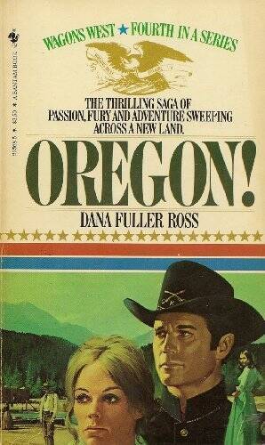 Wagon West 04: Oregon (Wagons West) - Mass Market Paperback - ACCEPTABLE