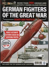 GERMAN FIGHTERS OF THE GREAT WAR MAGAZINE 2024 MORTONS RONNY BAR PROFILES