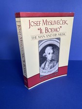 Josef  Myslive?ek, "Il Boemo": The Man and His MusicBook by Daniel E. Freeman