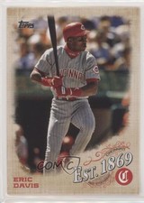 2019 Topps Update Est 1869 Eric Davis #EST-10 4al