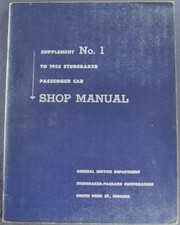 1955 Studebaker Shop Manual Supplement President Commander Champion Original 55