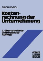 Erich Kosiol | Kostenrechnung Der Unternehmung | Taschenbuch | Deutsch (1979)