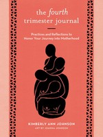 The Fourth Trimester Journal | Kimberly Ann Johnson | Englisch | Taschenbuch