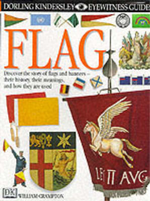Flag: discover the story of flags & banners - their history, their meanings, & h