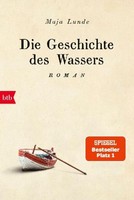 Die Geschichte Des Wassers, Maja Lunde