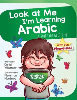 Daniel Williamson / Look At Me I'm Learning Arabic9781913583033
