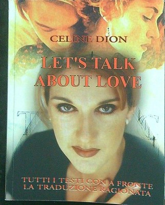 LET'S TALK ABOUT LOVE DION CELINE GRAFISCHE AUSGABEN DAS ALTE 1998 \ BROSCHÜRE