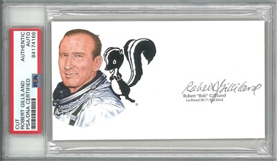 ROBERT GILLILAND SIGNED CUT SIGNATURE PSA DNA (D) SR-71 BLACKBIRD PILOT