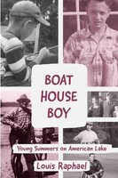 Boathouse Boy Young Summers On American Lake Louis Raphael Taschenbuch Englisch