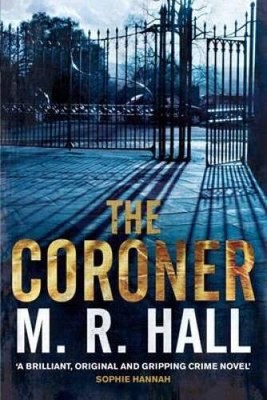 The Coroner (Coroner Jenny Cooper series) - Paperback By Hall, M R - GOOD
