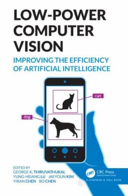 Low-power Computer Vision : Improve the Efficiency of Artificial Intelligence...